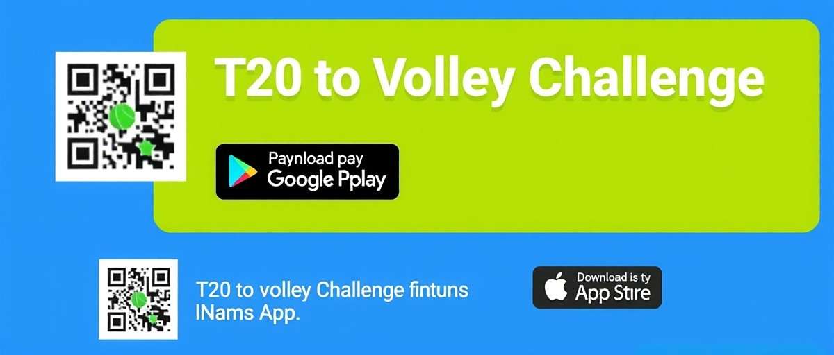 T20 to Volley Challenge Download Options T20 to Volley Challenge download options showing QR code and app store icons for Android and iOS